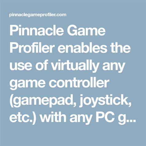 Enhance Your Gaming Experience With Pinnacle Game Profiler