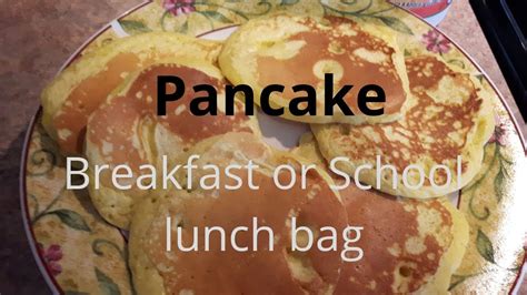 Pancakebreakfastschool Lunch Boxtoddler Food12monthfood Youtube