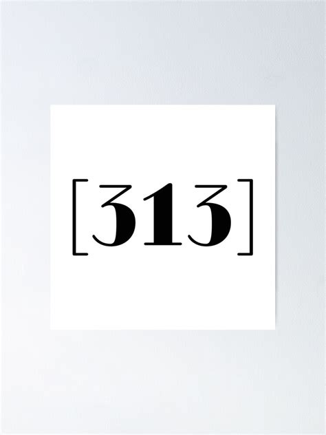 Detroit Area Code 313 Black Poster For Sale By Brookenich05 Redbubble