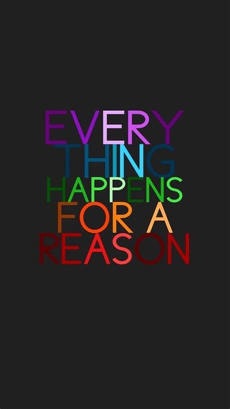 Everything Happens For A Reason Wallpaper