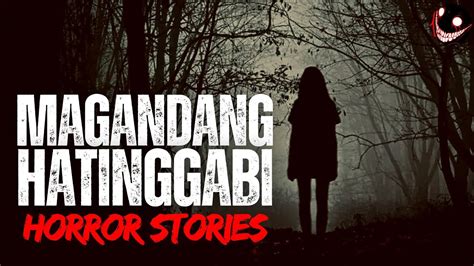 Magandang Hatinggabi Multo Aswang Misteryo True Stories Compilation
