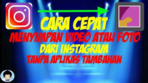 Selain memakai situs downloader di atas, kalian juga bisa mencoba aplikasi pengunduh video di instagram, yaitu video downloader for instagram saat ingin mengambil atau menyimpan video di instagram. cara menyimpan video dari instagram ke galery tanpa ...