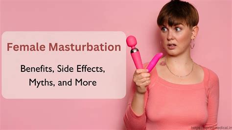 Here Are Some Of The Major Benefits Of Masturbation Along With Some