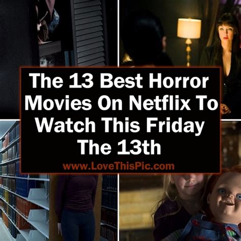 The 13 Best Horror Movies On Netflix To Watch This Friday The 13th
