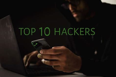 Top 10 Most Famous Hackers Of All Time What They Did And Where They