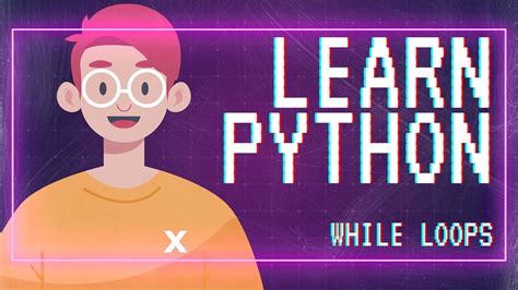 While Loop In Python Python While Loop Explained Python Tutorial