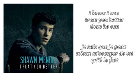 Shawn Mendes Treat You Better ║ Lyrics And Traduction En Français Youtube
