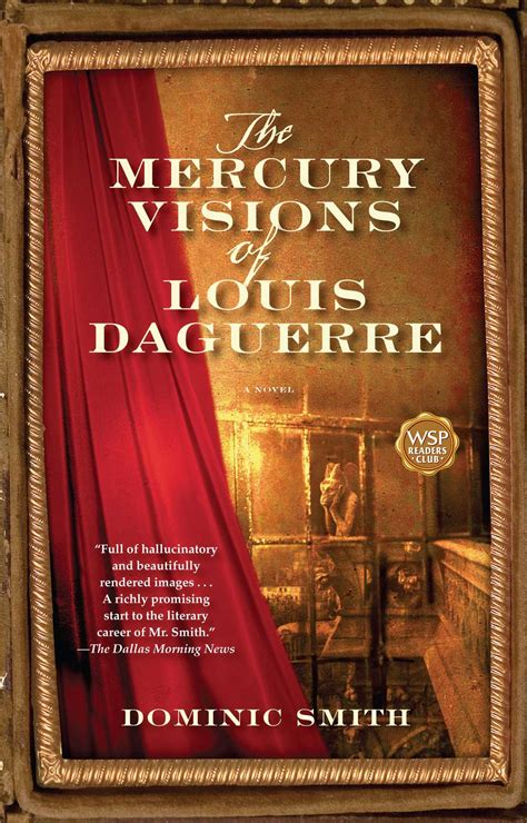 the mercury visions of louis daguerre book by dominic smith official publisher page simon