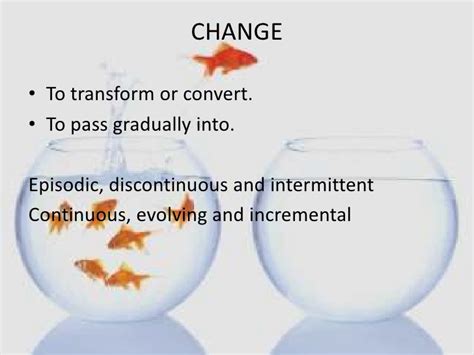 Episodic And Continuous Change