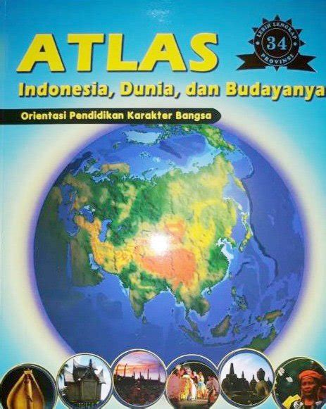 Jual Buku Atlas Indonesia Dunia Dan Budayanya Di Lapak Buku Apa Saja