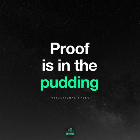 Proof Is In The Pudding Motivational Speech Single By Fearless