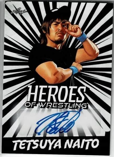 NEW JAPAN PRO Wrestling Tetsuya Naito 23 Leaf Heroes Of Autograph Card