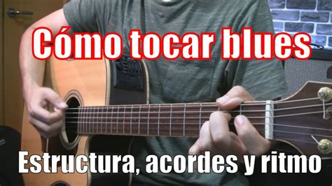 C Mo Tocar Blues En Guitarra Youtube