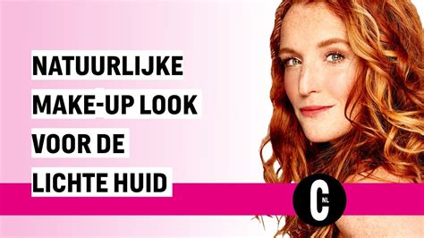 Natuurlijke Make Up Look Voor De Lichte Huid Cosmopolitan Nederland