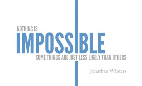 50 Impossible Quotes To Inspire You To Do The Impossible