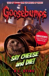How not to die by dr. Goosebumps: Say Cheese And Die! - Scholastic Shop