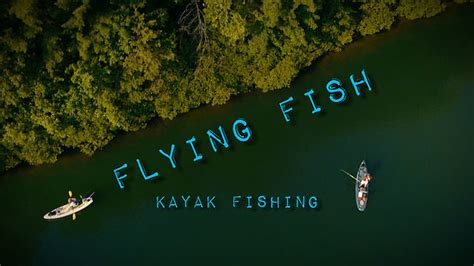 Dan Decible Flying Fish Kayak Fishing Aerial Highlights Angler Hq