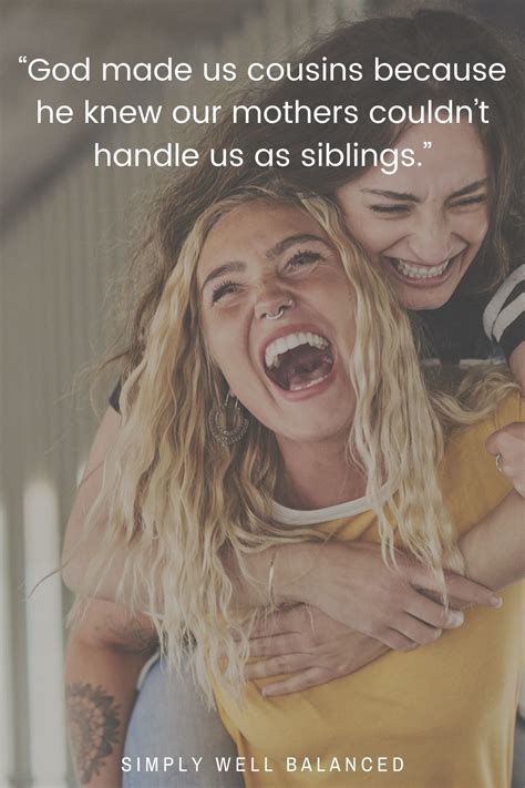 25 Funny Cousin Quotes Hilarious Captions Only Cousins Will Understand Artofit
