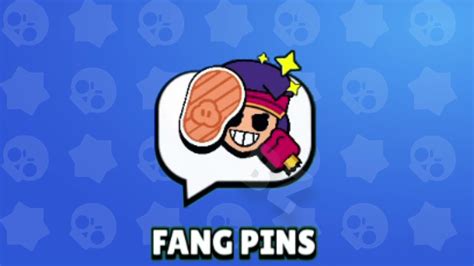 Fang Animated Pins In Brawl Stars Youtube