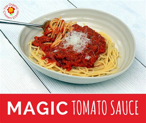 Magic Tomato Sauce — The Organic Cookery School
