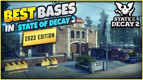 State Of Decay 2 Best Bases On Every Map 2024 Edition Full Guide On