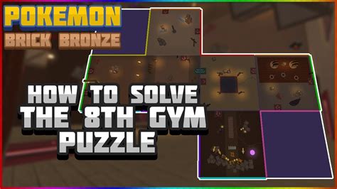 How To Solve The Th Gym Puzzle New Update Pokemon Brick Bronze