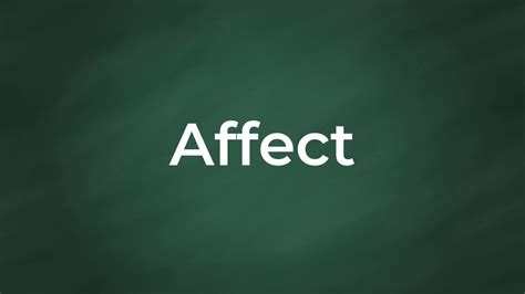Affect Definition Pronunciation Examples Synonyms