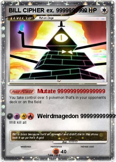 Pokémon Bill Cipher Ex 99999999 99999999 Mutate 999999999999999 My Pokemon Card