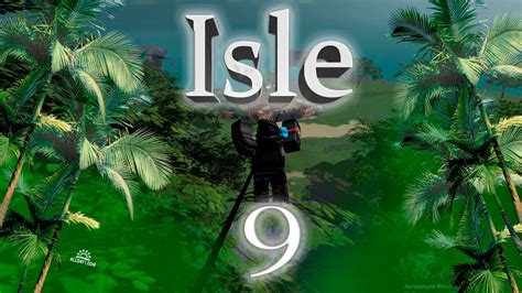 Isle 9 Геймплей Youtube