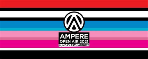 Ampere Open Air 2021 Middenvijver Linkeroever Antwerp 29 August 2021