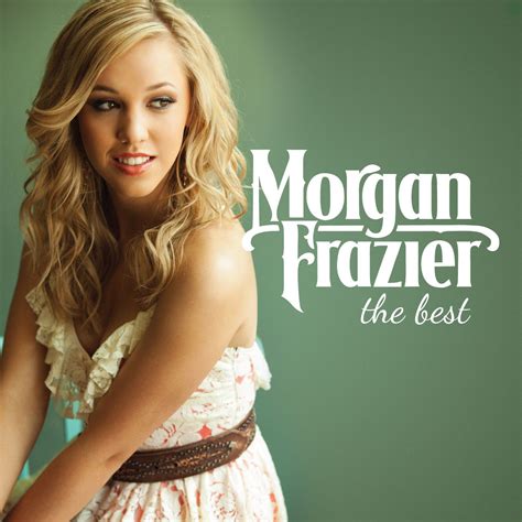 The Best Morgan Frazier Mp3 Buy Full Tracklist