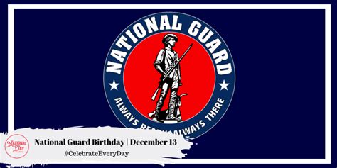National Guard Birthday December 13 National Day Calendar