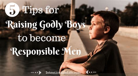 5 Tips For Raising Godly Boys To Become Responsible Men