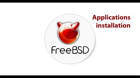 Установка приложений во Freebsd Youtube