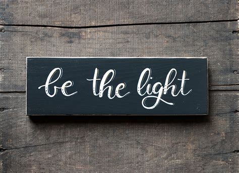 Be The Light Hand Lettered Wood Sign The Weed Patch