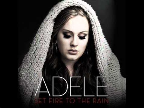 Stream set fire to the rain by adele from desktop or your mobile device. Adele - Set fire to the rain REMIX - YouTube