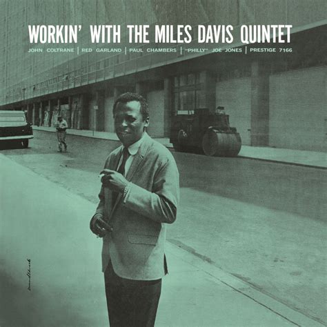 Mp3 quality you can choose other content. The Miles Davis Quintet, Workin' With The Miles Davis ...