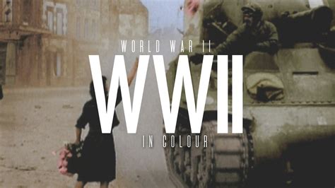 World War Ii In Colour On Apple Tv