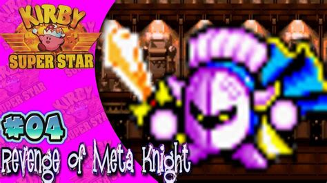 Kirby Super Star Revenge Of Meta Knight 04 Youtube