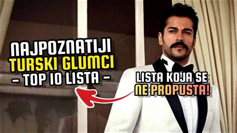 Najpoznatiji Turski Glumci Top Youtube