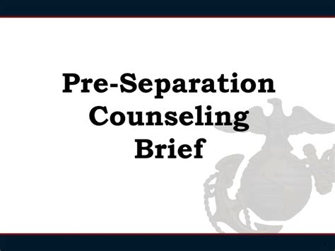 Ppt Pre Separation Counseling Brief Powerpoint Presentation Free
