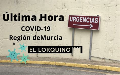 La Región de Murcia suma 468 nuevos casos COVID-19 y un fallecido