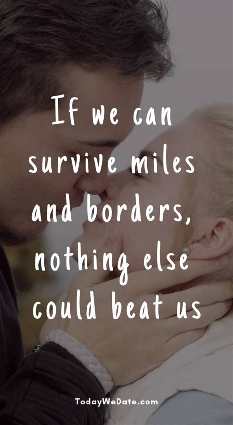 These quotes try to say more with less words. 33 Sweet Long Distance Relationship Text Messages To Send ...