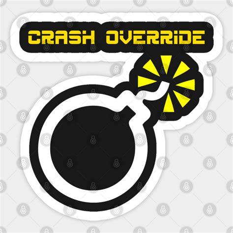 Crash Override Hackers Sticker Teepublic