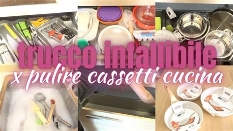 Trucco Infallibile X Pulire Cassetti Cucina Padelle Kasanova Youtube