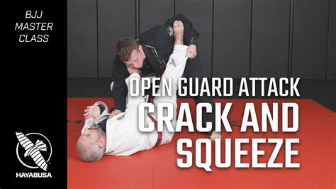 Open Guard Attack Crack And Squeeze The Machado Method Jiu Jitsu