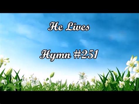 HE LIVES Instrumental With Lyrics Hymn 251 From Old Hymnal YouTube