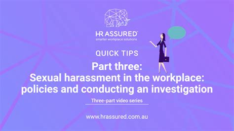 Quick Tips Video Part Three Sexual Harassment In The Workplace