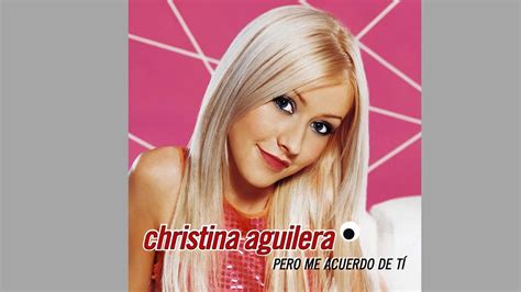 Christina Aguilera Pero Me Acuerdo De Tí Instrumental With Backing