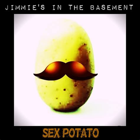 Sex Potato Jimmies In The Basement Speak Up Records